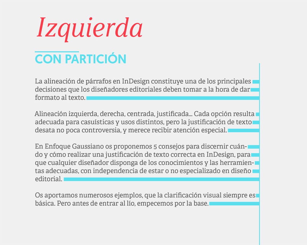 alineación izquierda con partición.