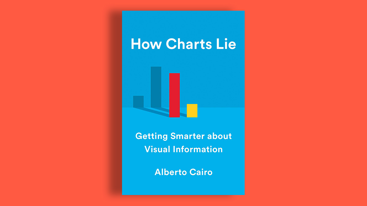 How Charts Lie de Alberto Cairo.